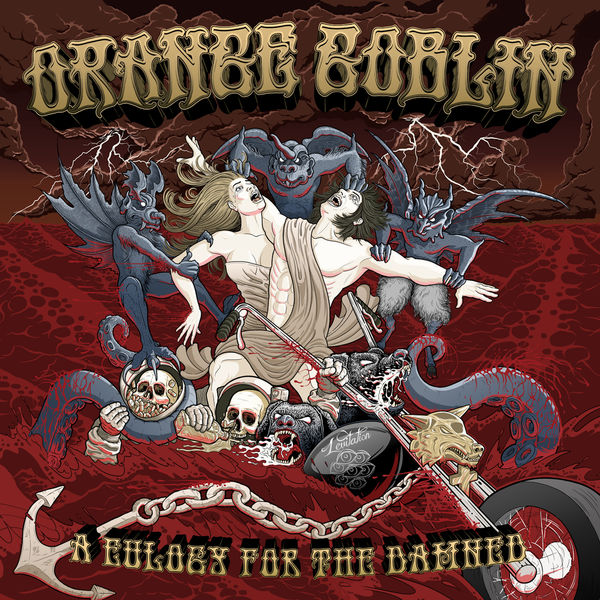 Orange Goblin|A Eulogy For The Damned Orange Goblin|A Eulogy For The Damned