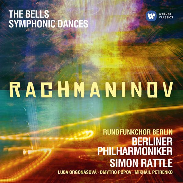 Sir Simon Rattle - Rachmaninov: Symphonic Dances, The Bells (Édition StudioMasters) Sir Simon Rattle - Rachmaninov: Symphonic Dances, The Bells (Édition StudioMasters)