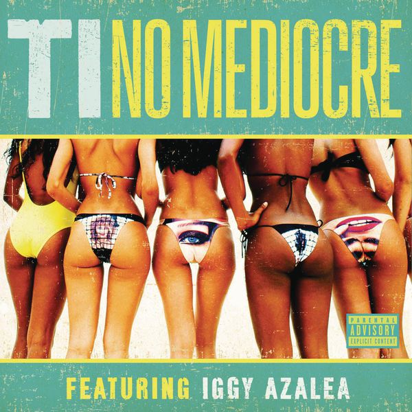 T.I.|No Mediocre