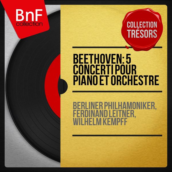 Berliner Philharmoniker|Beethoven: 5 Concerti pour piano et orchestre (Collection trésors, remasterisé, stéréo version)