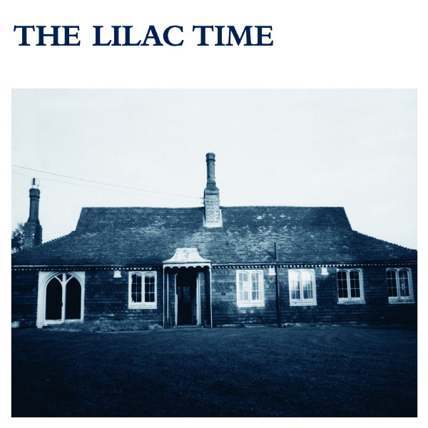 ザ・ライラック・タイム|The Lilac Time ザ・ライラック・タイム|The Lilac Time