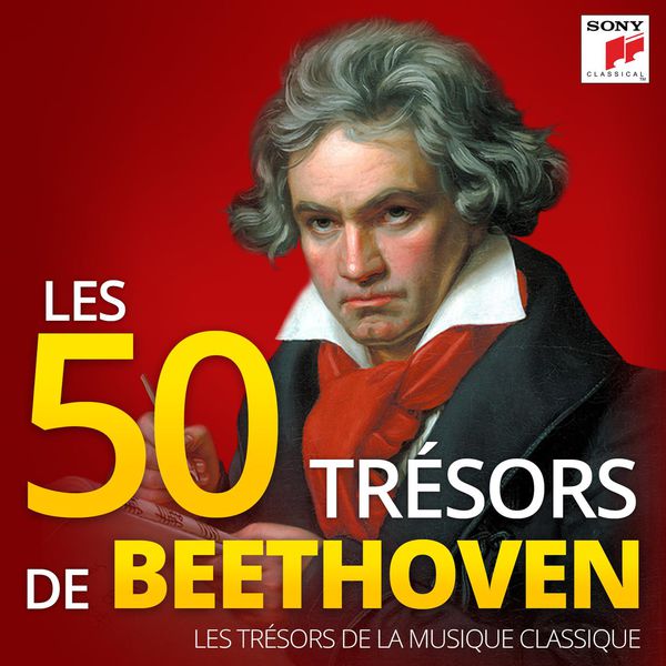 Ludwig van Beethoven|Les 50 Trésors de Beethoven - Les Trésors de la Musique Classique Ludwig van Beethoven|Les 50 Trésors de Beethoven - Les Trésors de la Musique Classique