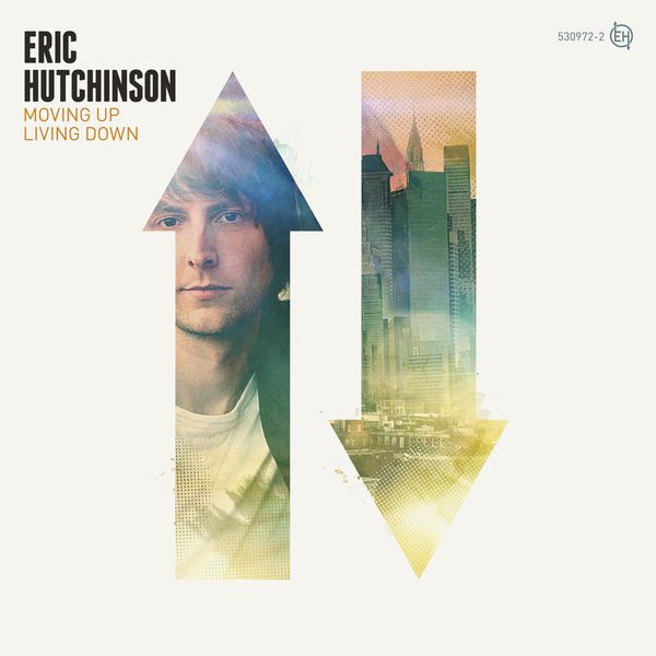 Eric Hutchinson|Moving Up Living Down (Édition Studio Masters)