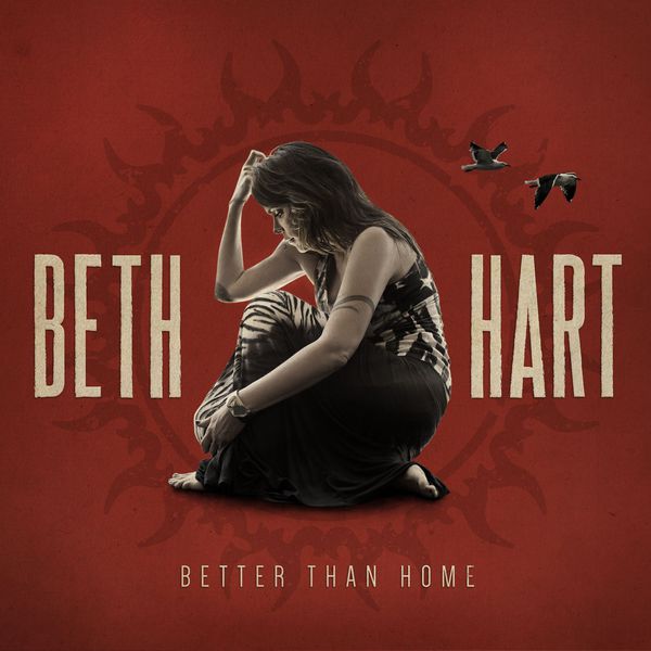 Beth Hart - Better Than Home Beth Hart - Better Than Home