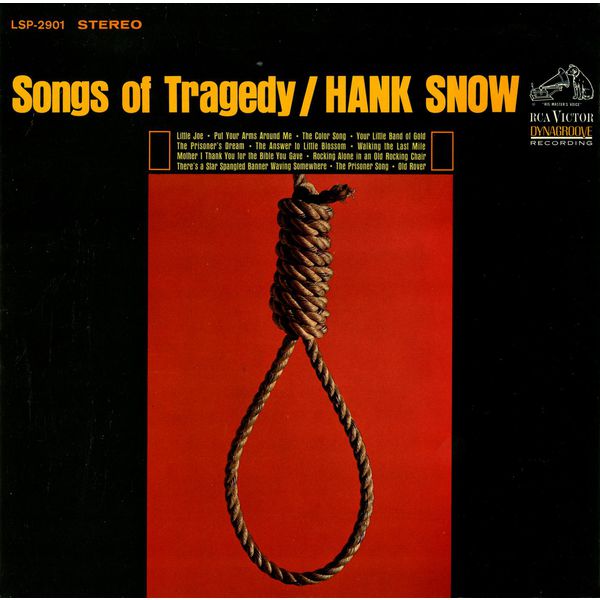 Hank Snow - Songs of Tragedy Hank Snow - Songs of Tragedy