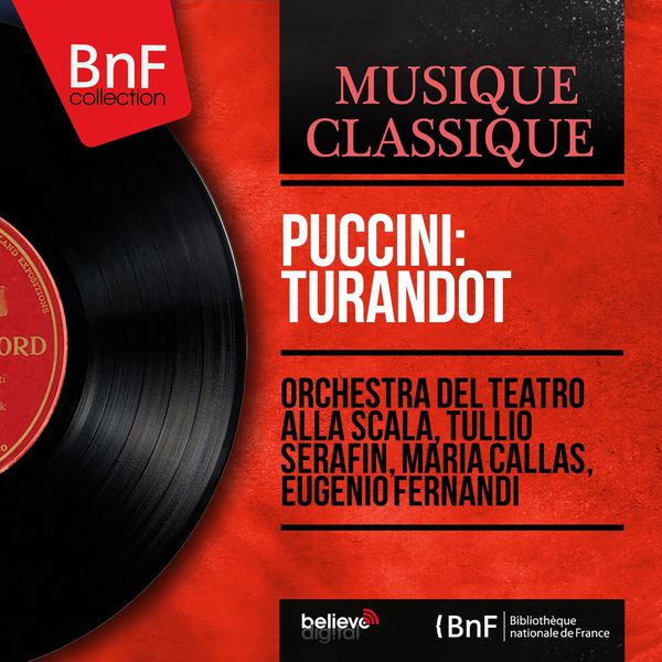 Orchestra del Teatro della Scala di Milano - Puccini: Turandot (Mono Version) Orchestra del Teatro della Scala di Milano - Puccini: Turandot (Mono Version)