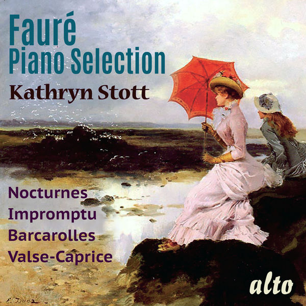Kathryn Stott|Faure: Piano Selection Kathryn Stott|Faure: Piano Selection
