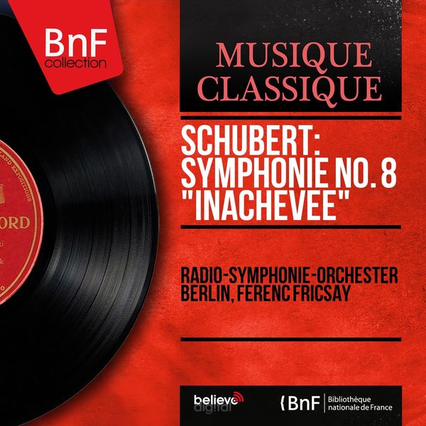 Radio-Symphonie-Orchester Berlin - Schubert: Symphonie No. 8 "Inachevée" (Mono Version) Radio-Symphonie-Orchester Berlin - Schubert: Symphonie No. 8 "Inachevée" (Mono Version)