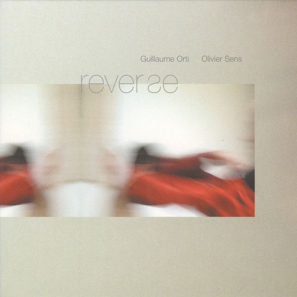 Guillaume Orti - Reverse Guillaume Orti - Reverse