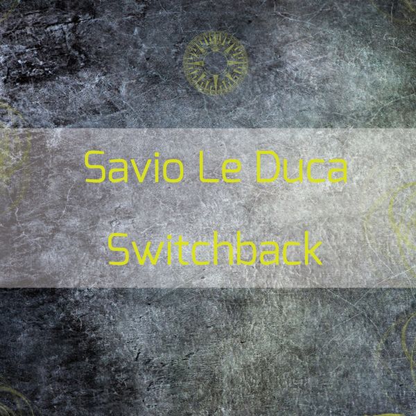 Savio Le Duca - Switchback Savio Le Duca - Switchback