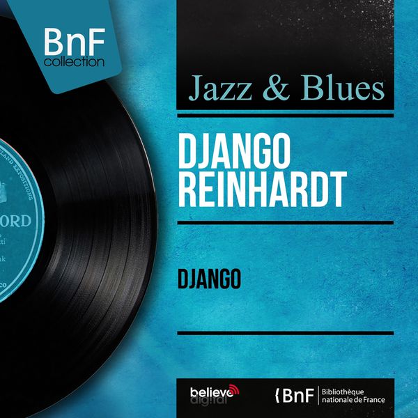 Django Reinhardt - Django (Mono version) Django Reinhardt - Django (Mono version)