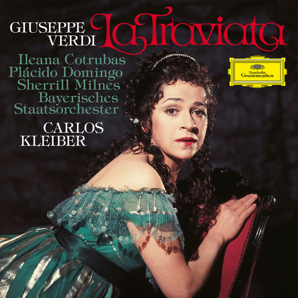 Carlos Kleiber - Verdi : La Traviata Carlos Kleiber - Verdi : La Traviata