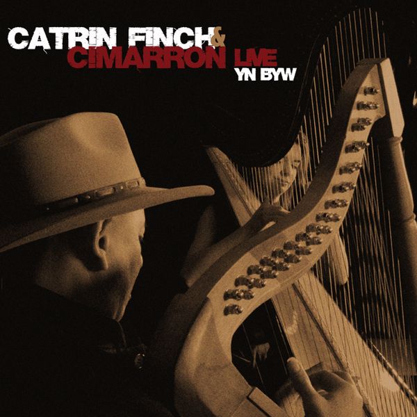 Catrin Finch - Yn Byw Catrin Finch - Yn Byw