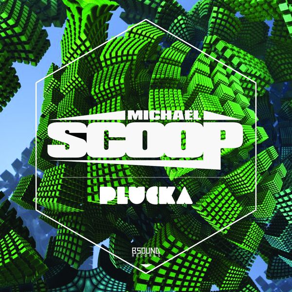 Michael Scoop|Plucka