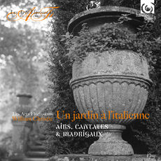 Un jardin à l'italienne (Aria, Cantatas & Madrigals)