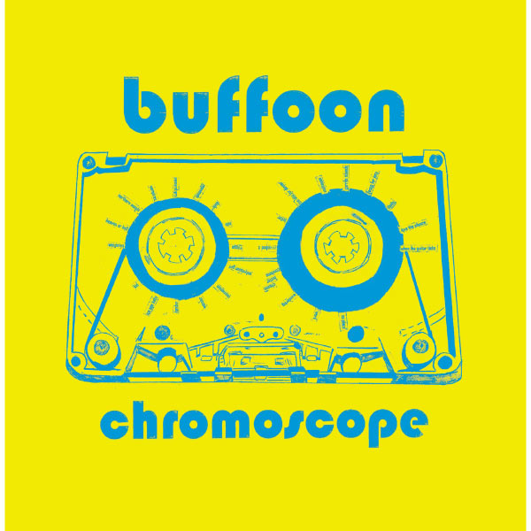 Buffoon - Chromoscope Buffoon - Chromoscope