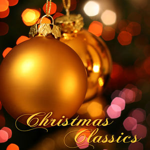 christmas classics xmas songs 2015 new age traditional classical christmas music - Christmas Music Classics christmas classics xmas songs 2015 new age traditional classical christmas music - Christmas Music Classics