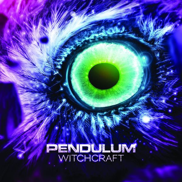 Pendulum|Witchcraft