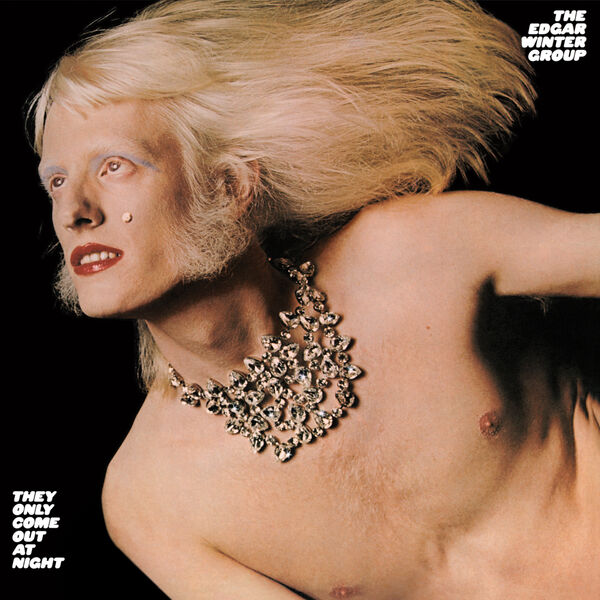 The Edgar Winter Group - They Only Come Out At Night The Edgar Winter Group - They Only Come Out At Night