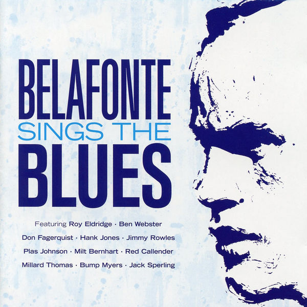 Harry Belafonte|Belafonte Sings the Blues Harry Belafonte|Belafonte Sings the Blues
