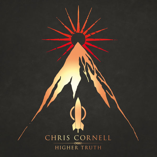 Chris Cornell|Higher Truth Chris Cornell|Higher Truth