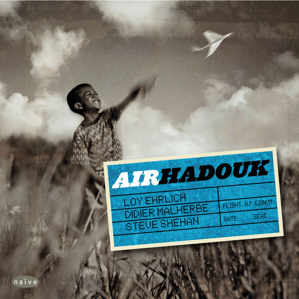 Hadouk Trio|Air Hadouk Hadouk Trio|Air Hadouk