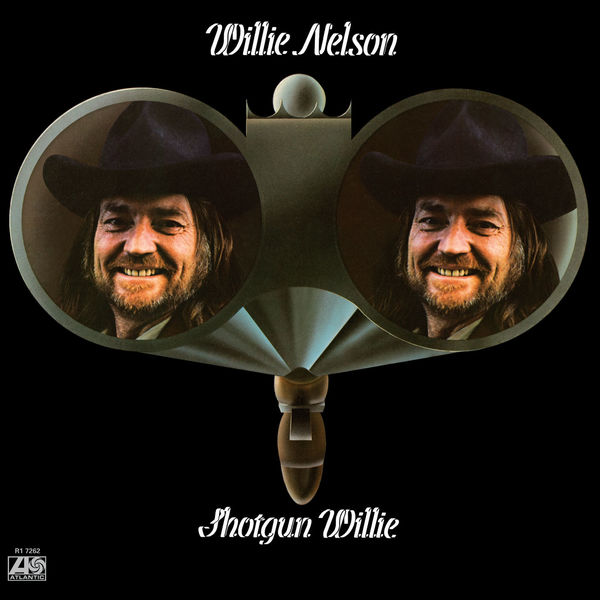 Willie Nelson|Shotgun Willie Willie Nelson|Shotgun Willie
