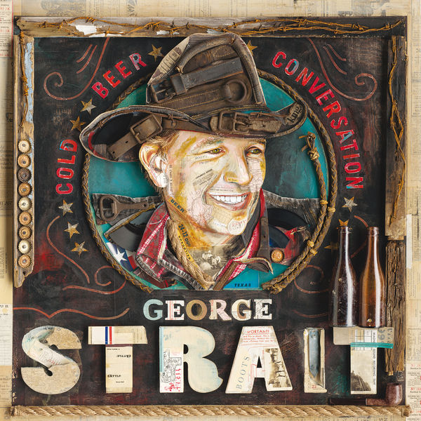 George Strait|Cold Beer Conversation