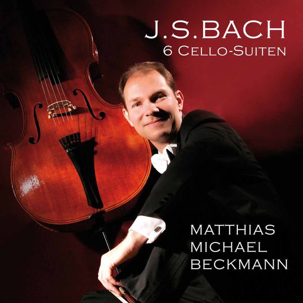 Matthias Michael Beckmann - Bach: 6 Cello Suites (Arr. M.M. Beckmann for 5-String Cello) Matthias Michael Beckmann - Bach: 6 Cello Suites (Arr. M.M. Beckmann for 5-String Cello)