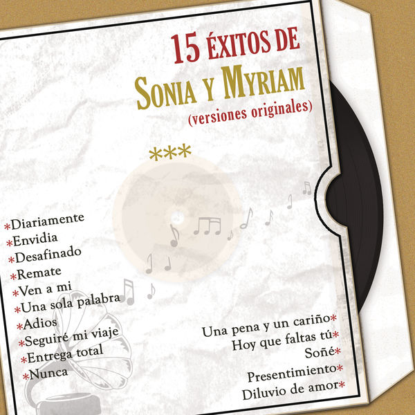 Sonia Y Myriam - 15 Éxitos de Sonia y Myriam (Versiones Originales) Sonia Y Myriam - 15 Éxitos de Sonia y Myriam (Versiones Originales)