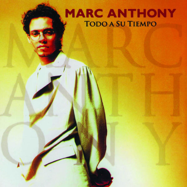 Marc Anthony|Todo A Su Tiempo Marc Anthony|Todo A Su Tiempo