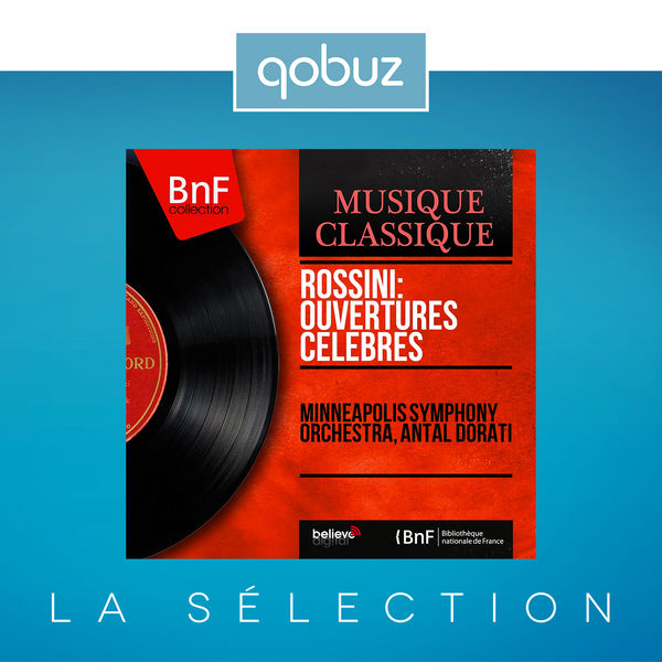 Minneapolis Symphony Orchestra|Rossini: Ouvertures célèbres (Mono Version) Minneapolis Symphony Orchestra|Rossini: Ouvertures célèbres (Mono Version)