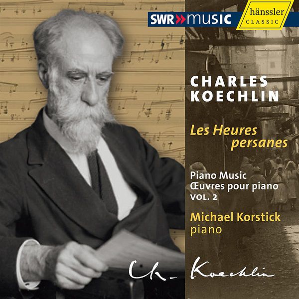 Michael Korstick|Charles Koechlin : Musique pour piano, vol. 2