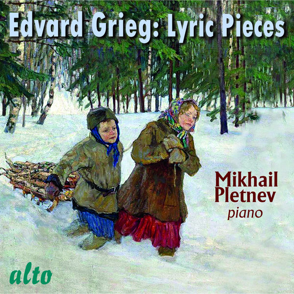 Mikhail Pletnev - Edvard Grieg: Lyric Pieces Mikhail Pletnev - Edvard Grieg: Lyric Pieces