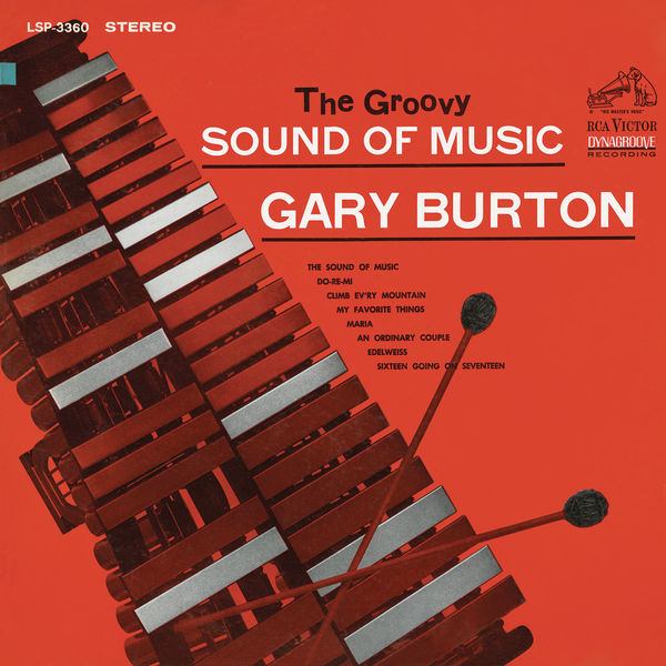 Gary Burton - The Groovy Sound of Music Gary Burton - The Groovy Sound of Music