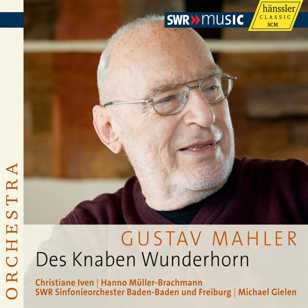 Michael Gielen - Des Knaben Wunderhorn Michael Gielen - Des Knaben Wunderhorn