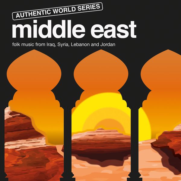 Lars-Luis Linek - Authentic World Series: Middle East Lars-Luis Linek - Authentic World Series: Middle East