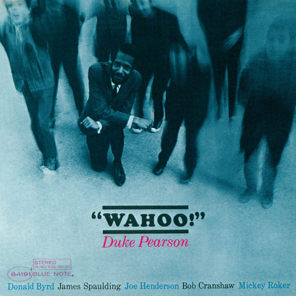 Duke Pearson - Wahoo! Duke Pearson - Wahoo!