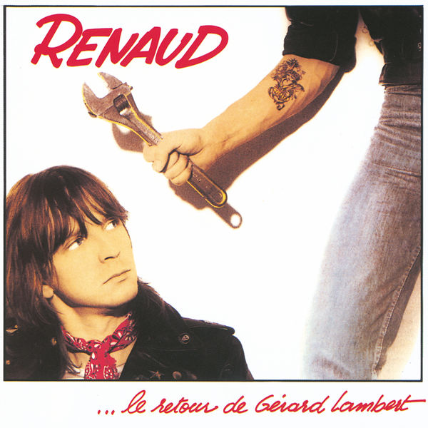 Renaud|Le Retour De Gerard Lambert (Remastered)