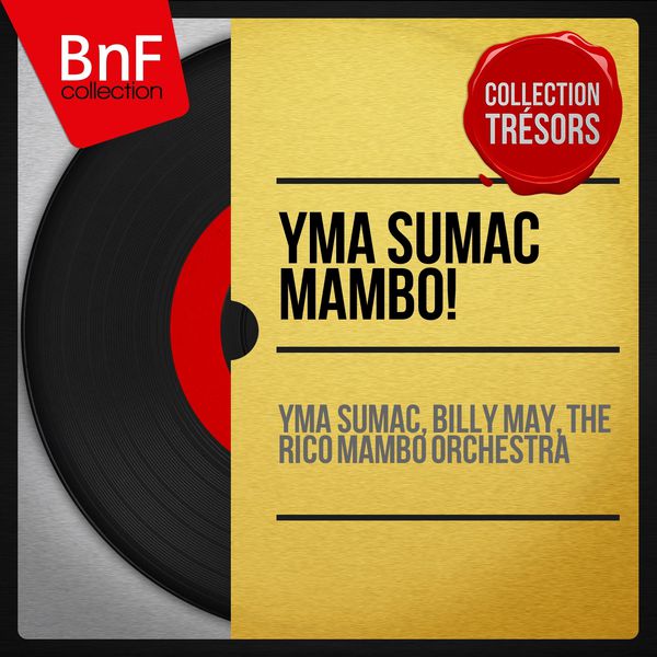 Yma Sumac Mambo! (Mono Version), Yma Sumac Qobuz