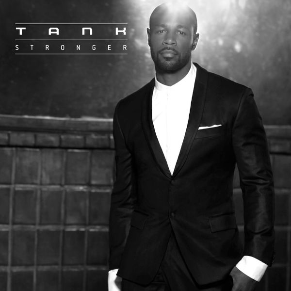 Tank - Stronger Tank - Stronger