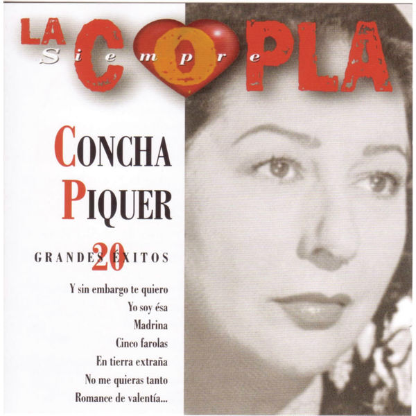 Conchita Piquer - La Copla, Siempre Conchita Piquer - La Copla, Siempre