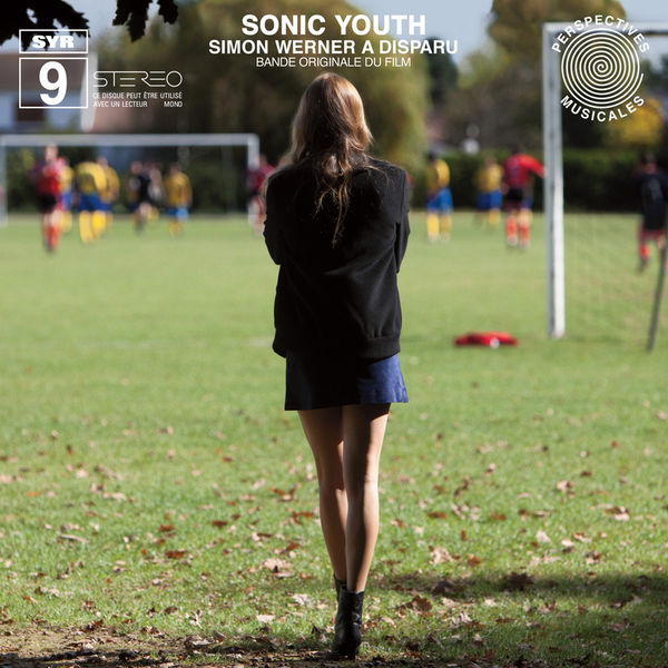 Sonic Youth - Simon Werner a disparu Sonic Youth - Simon Werner a disparu