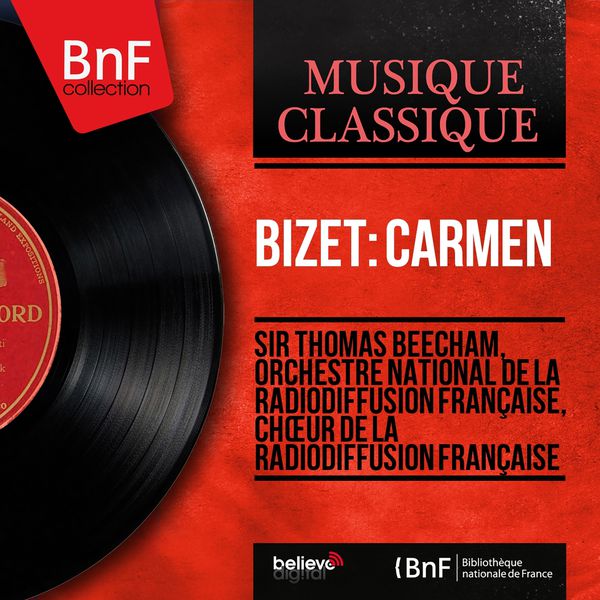 Thomas Beecham - Bizet: Carmen (Stereo Version) Thomas Beecham - Bizet: Carmen (Stereo Version)