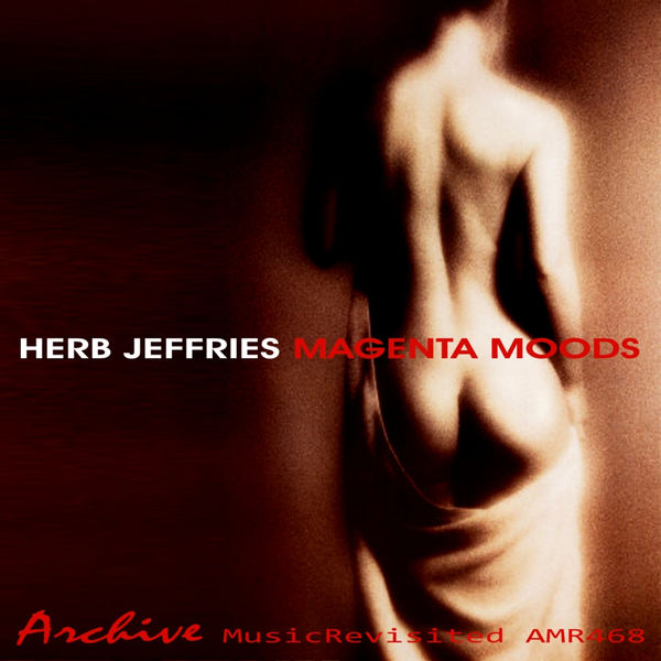Herb Jeffries - Magenta Moods Herb Jeffries - Magenta Moods
