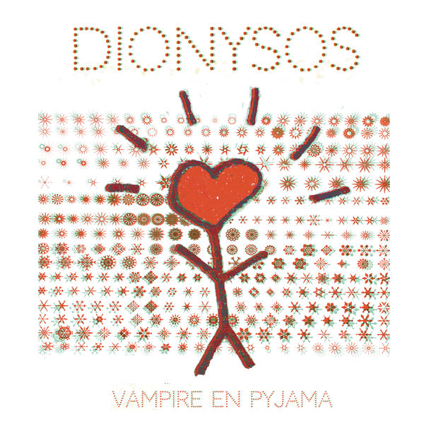 Dionysos - Vampire en pyjama Dionysos - Vampire en pyjama