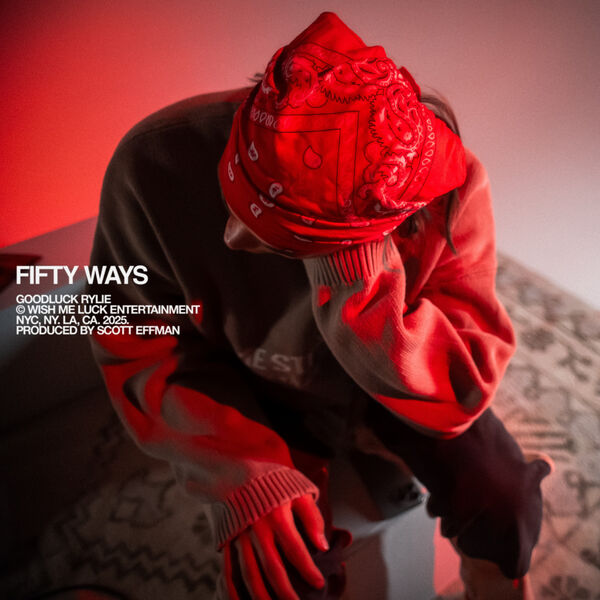 Fifty Ways, Goodluck Rylie - Qobuz