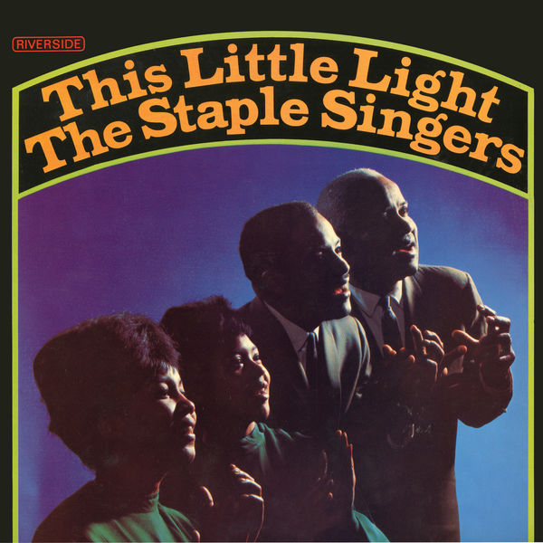 The Staple Singers - This Little Light The Staple Singers - This Little Light