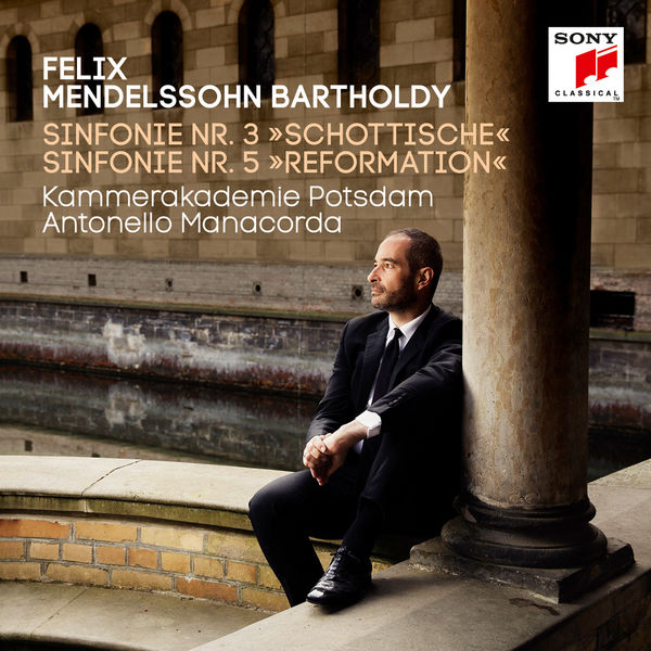 Kammerakademie Potsdam - Mendelssohn: Symphonies Nos. 3 & 5 Kammerakademie Potsdam - Mendelssohn: Symphonies Nos. 3 & 5