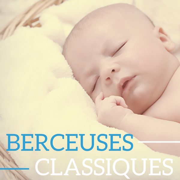 Gabriel Fauré - Berceuses Classiques Gabriel Fauré - Berceuses Classiques